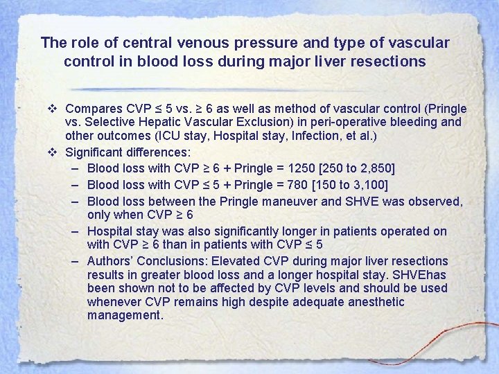 The role of central venous pressure and type of vascular control in blood loss