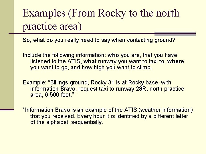 Examples (From Rocky to the north practice area) So, what do you really need Examples (From Rocky to the north practice area) So, what do you really need