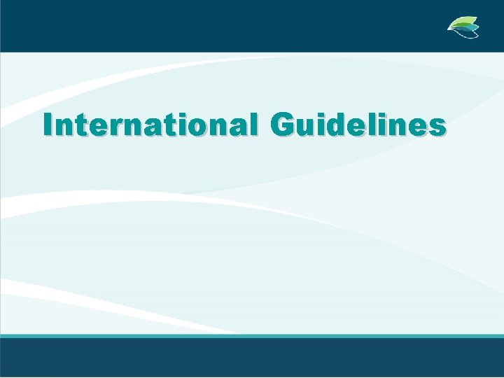 International Guidelines 