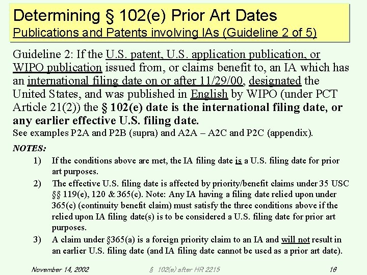 Determining § 102(e) Prior Art Dates Publications and Patents involving IAs (Guideline 2 of Determining § 102(e) Prior Art Dates Publications and Patents involving IAs (Guideline 2 of