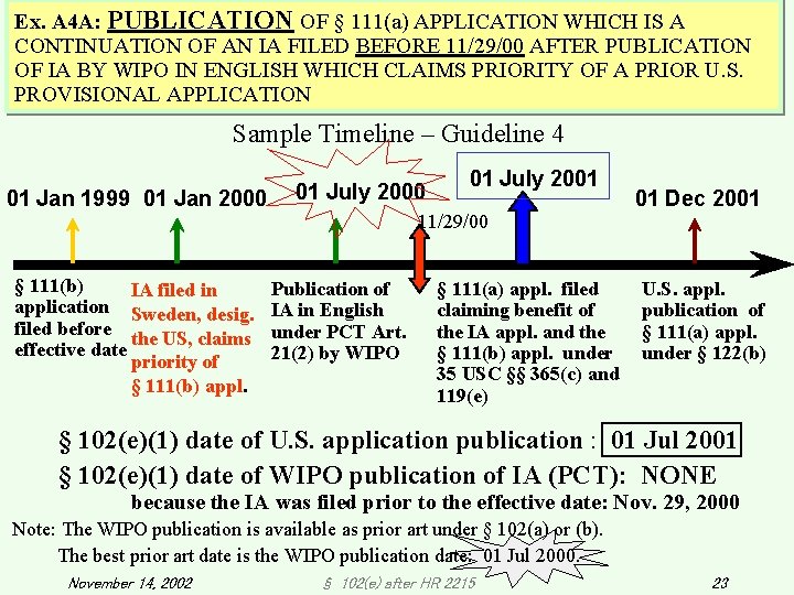 Ex. A 4 A: PUBLICATION OF § 111(a) APPLICATION WHICH IS A CONTINUATION OF Ex. A 4 A: PUBLICATION OF § 111(a) APPLICATION WHICH IS A CONTINUATION OF
