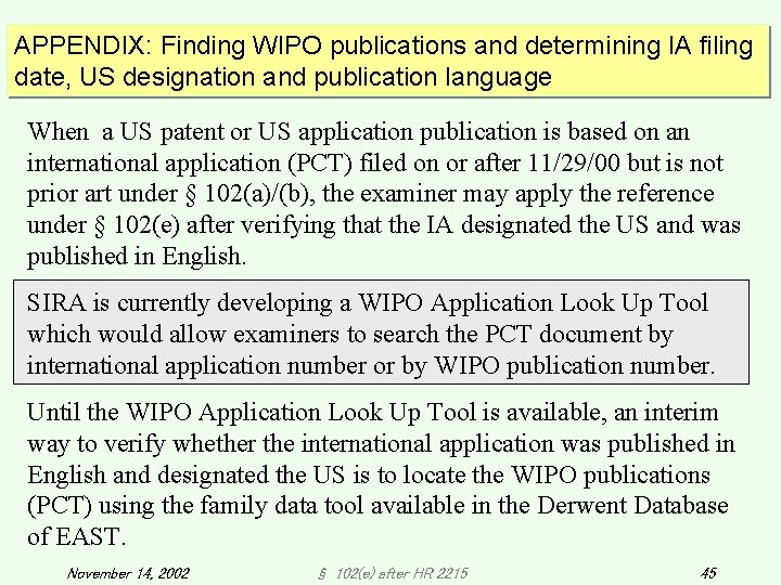APPENDIX: Finding WIPO publications and determining IA filing date, US designation and publication language APPENDIX: Finding WIPO publications and determining IA filing date, US designation and publication language