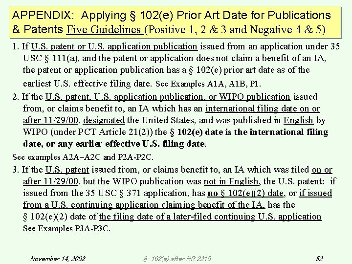 APPENDIX: Applying § 102(e) Prior Art Date for Publications & Patents Five Guidelines (Positive APPENDIX: Applying § 102(e) Prior Art Date for Publications & Patents Five Guidelines (Positive