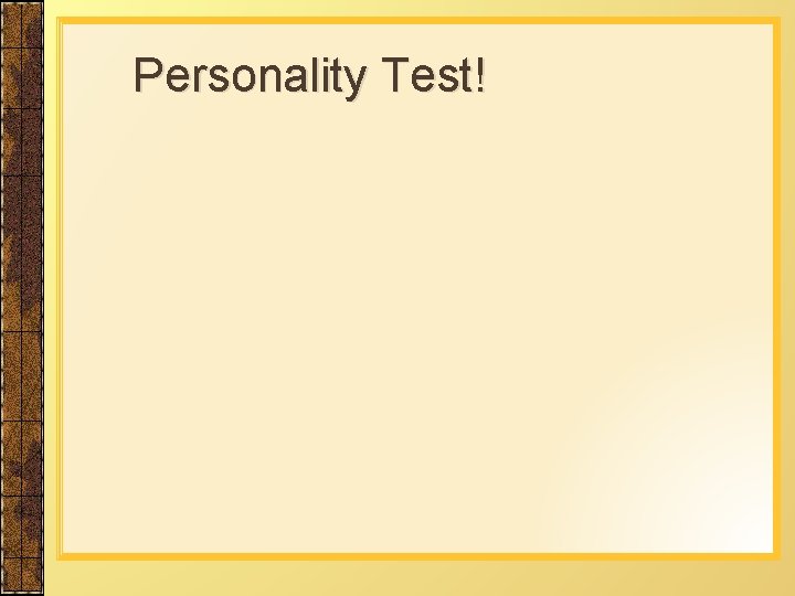 Personality Test! 