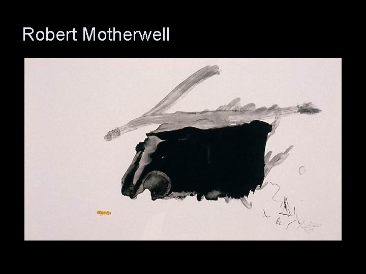 Robert Motherwell 