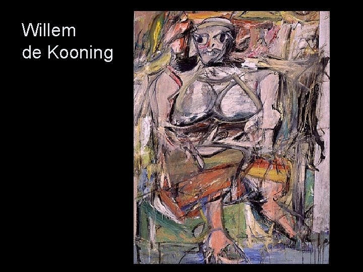 Willem de Kooning 