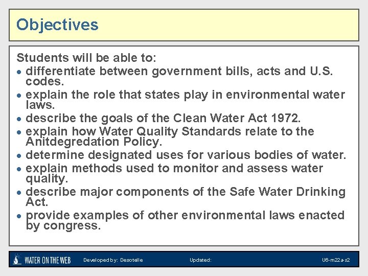 Objectives Students will be able to: · differentiate between government bills, acts and U. Objectives Students will be able to: · differentiate between government bills, acts and U.