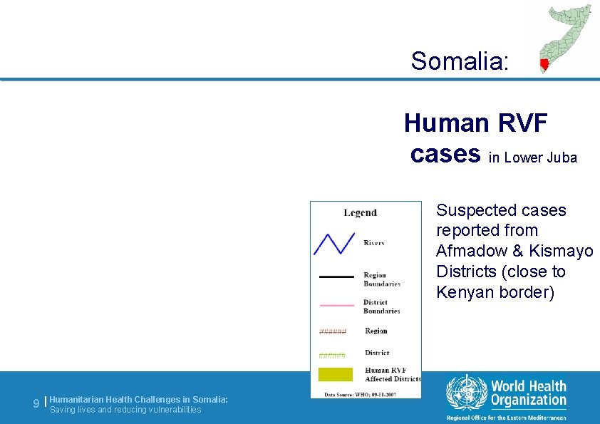 Somalia: Human RVF cases in Lower Juba Suspected cases reported from Afmadow & Kismayo