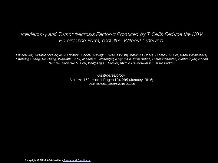 Interferon-γ and Tumor Necrosis Factor-α Produced by T Cells Reduce the HBV Persistence Form,