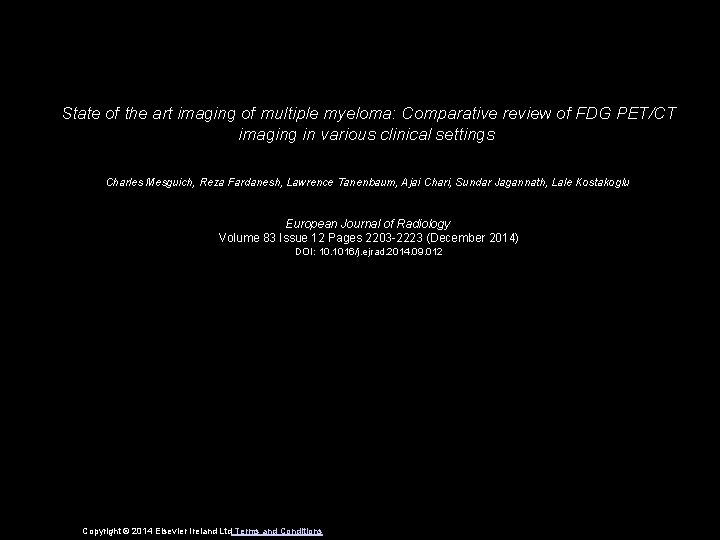 State of the art imaging of multiple myeloma: Comparative review of FDG PET/CT imaging