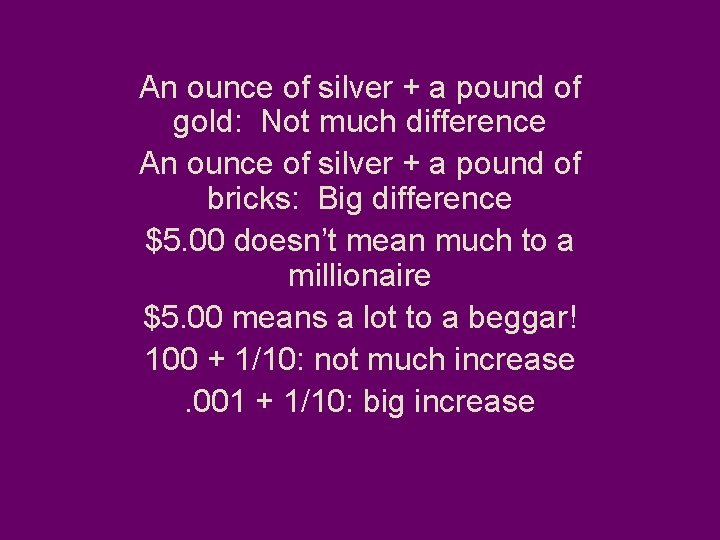 An ounce of silver + a pound of gold: Not much difference An ounce