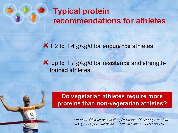 Typical protein recommendations for athletes 1. 2 to 1. 4 g/kg/d for endurance athletes