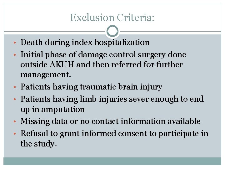 Exclusion Criteria: • Death during index hospitalization • Initial phase of damage control surgery Exclusion Criteria: • Death during index hospitalization • Initial phase of damage control surgery