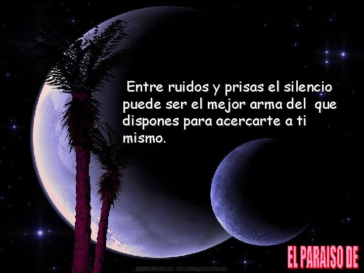 Entre ruidos y prisas el silencio puede ser el mejor arma del que dispones