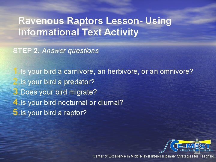 Ravenous Raptors Lesson- Using Informational Text Activity STEP 2. Answer questions 1. Is your Ravenous Raptors Lesson- Using Informational Text Activity STEP 2. Answer questions 1. Is your