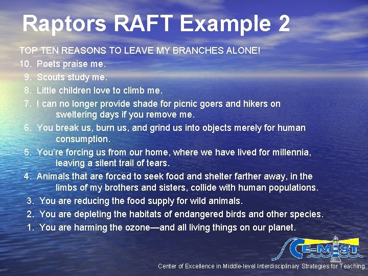 Raptors RAFT Example 2 TOP TEN REASONS TO LEAVE MY BRANCHES ALONE! 10. Poets Raptors RAFT Example 2 TOP TEN REASONS TO LEAVE MY BRANCHES ALONE! 10. Poets