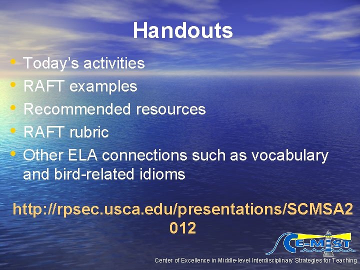 Handouts • • • Today’s activities RAFT examples Recommended resources RAFT rubric Other ELA Handouts • • • Today’s activities RAFT examples Recommended resources RAFT rubric Other ELA