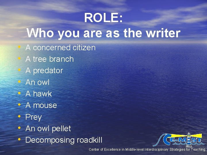 ROLE: Who you are as the writer • • • A concerned citizen A ROLE: Who you are as the writer • • • A concerned citizen A