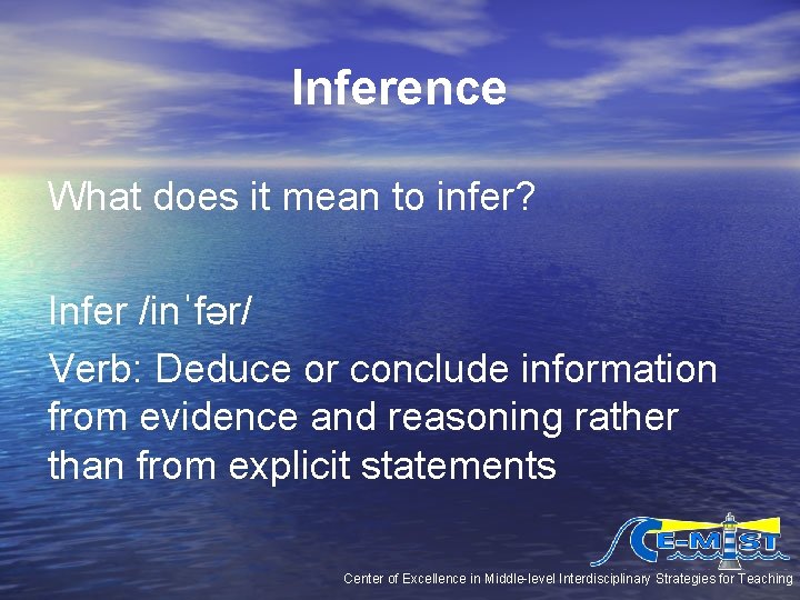 Inference What does it mean to infer? Infer /inˈfər/ Verb: Deduce or conclude information Inference What does it mean to infer? Infer /inˈfər/ Verb: Deduce or conclude information