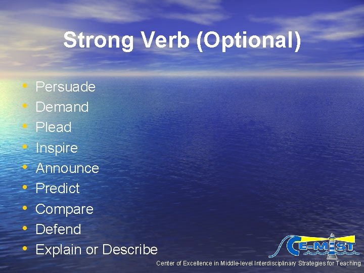 Strong Verb (Optional) • • • Persuade Demand Plead Inspire Announce Predict Compare Defend Strong Verb (Optional) • • • Persuade Demand Plead Inspire Announce Predict Compare Defend