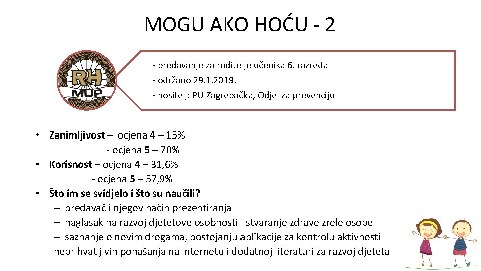 MOGU AKO HOĆU - 2 - predavanje za roditelje učenika 6. razreda - održano