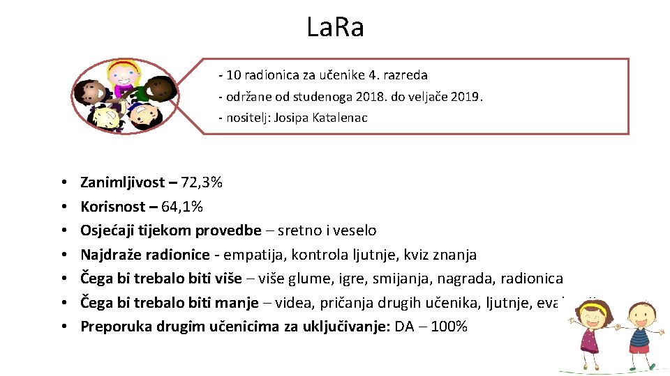 La. Ra - 10 radionica za učenike 4. razreda - održane od studenoga 2018.