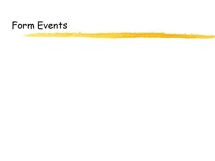 Form Events 