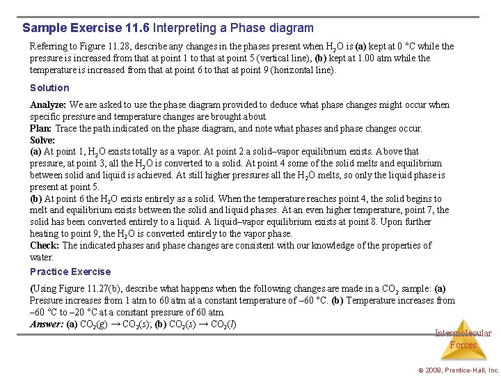 Sample Exercise 11. 6 Interpreting a Phase diagram Referring to Figure 11. 28, describe