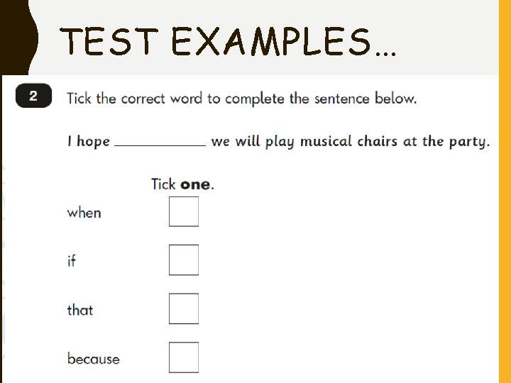 TEST EXAMPLES… 