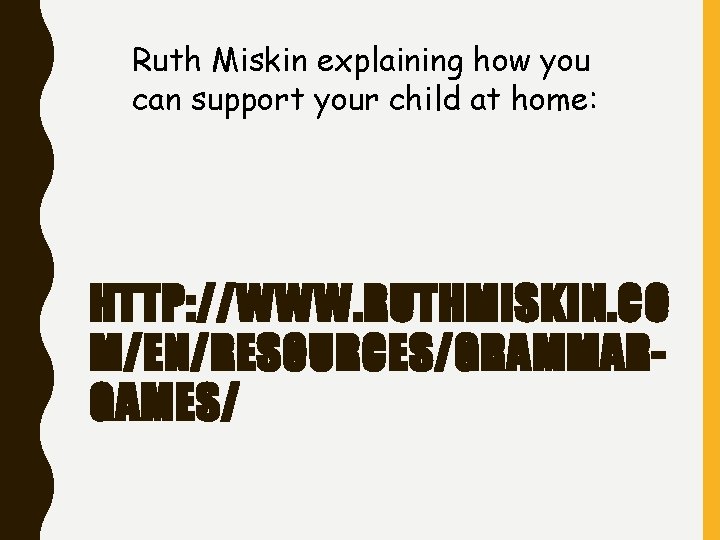 Ruth Miskin explaining how you can support your child at home: HTTP: //WWW. RUTHMISKIN.