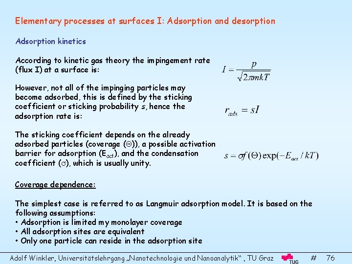 Elementary processes at surfaces I: Adsorption and desorption Adsorption kinetics According to kinetic gas