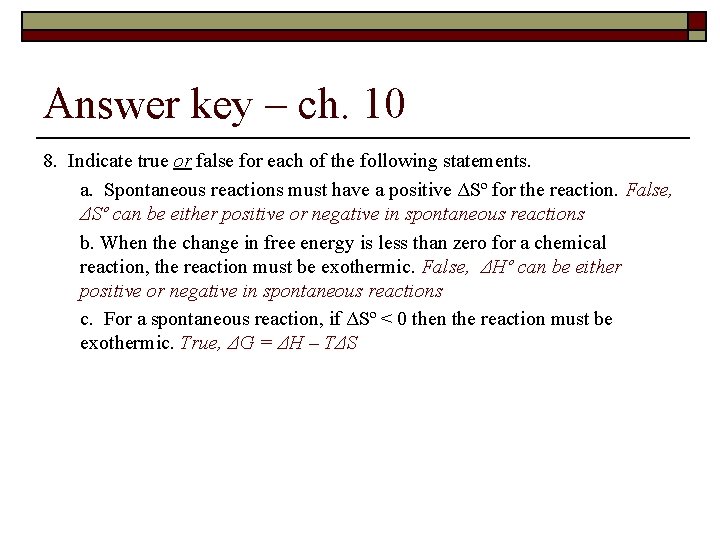 Answer key – ch. 10 8. Indicate true or false for each of the