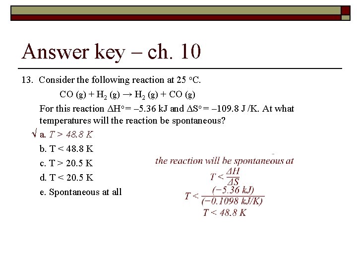 Answer key – ch. 10 13. Consider the following reaction at 25 o. C.