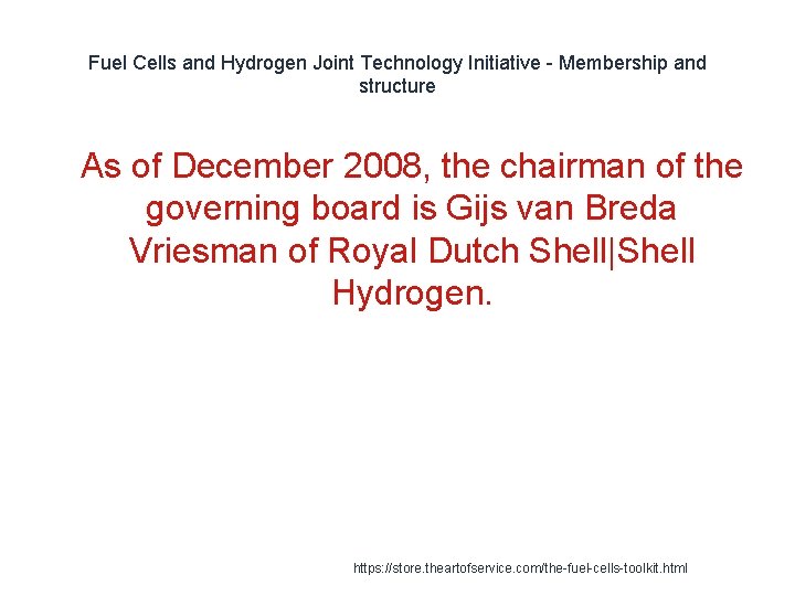 Fuel Cells and Hydrogen Joint Technology Initiative - Membership and structure 1 As of