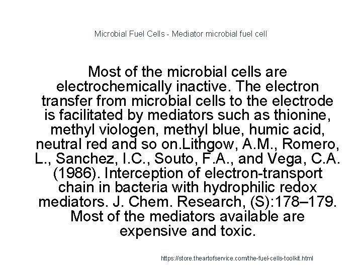 Microbial Fuel Cells - Mediator microbial fuel cell Most of the microbial cells are