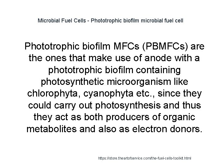 Microbial Fuel Cells - Phototrophic biofilm microbial fuel cell 1 Phototrophic biofilm MFCs (PBMFCs)