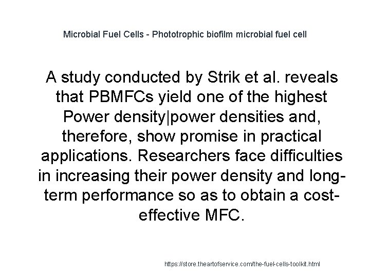 Microbial Fuel Cells - Phototrophic biofilm microbial fuel cell 1 A study conducted by