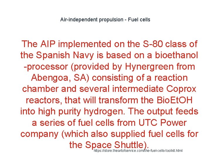 Air-independent propulsion - Fuel cells 1 The AIP implemented on the S-80 class of