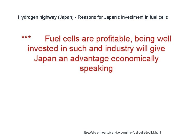 Hydrogen highway (Japan) - Reasons for Japan's investment in fuel cells 1 *** Fuel