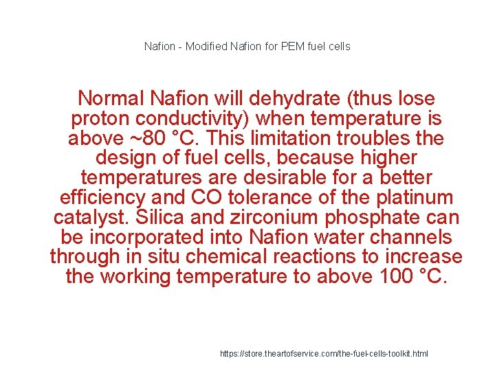 Nafion - Modified Nafion for PEM fuel cells Normal Nafion will dehydrate (thus lose