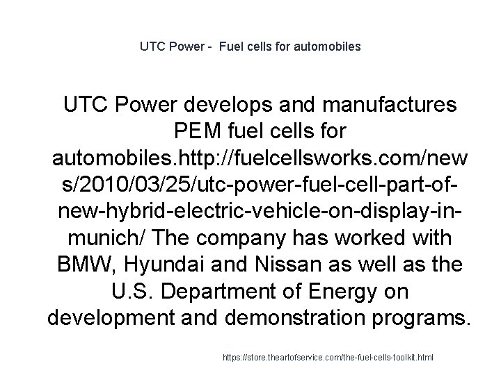 UTC Power - Fuel cells for automobiles 1 UTC Power develops and manufactures PEM