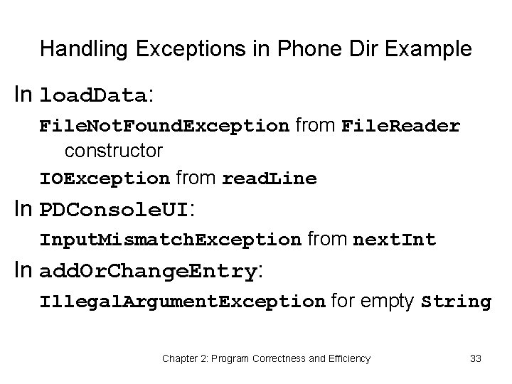 Handling Exceptions in Phone Dir Example In load. Data: File. Not. Found. Exception from