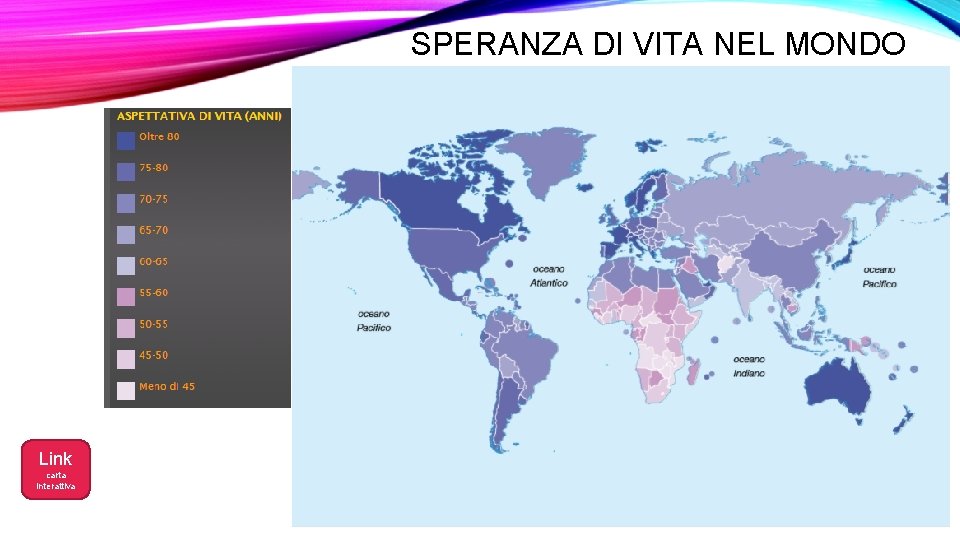 SPERANZA DI VITA NEL MONDO Link carta interattiva 