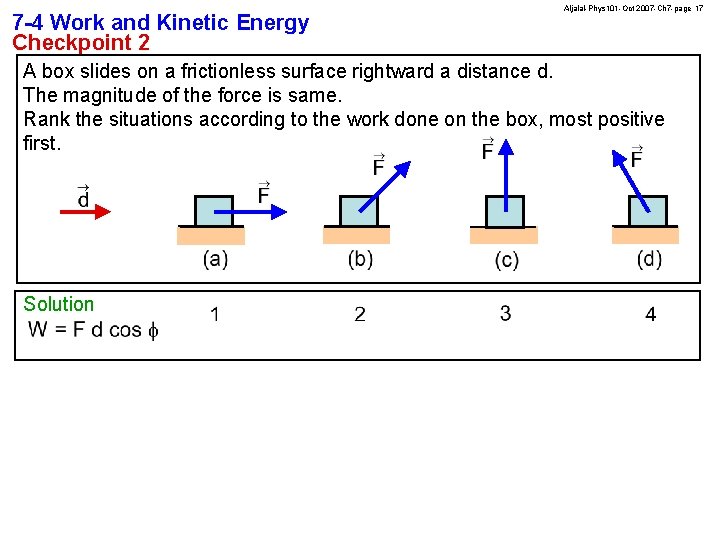 7 -4 Work and Kinetic Energy Checkpoint 2 Aljalal-Phys 101 -Oct 2007 -Ch 7