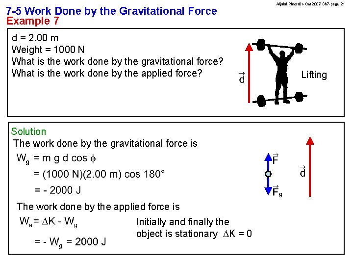 7 -5 Work Done by the Gravitational Force Example 7 d = 2. 00