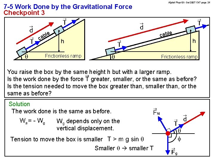 7 -5 Work Done by the Gravitational Force Checkpoint 3 Aljalal-Phys 101 -Oct 2007