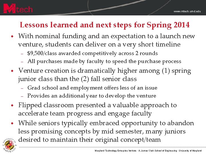 www. mtech. umd. edu Lessons learned and next steps for Spring 2014 • With www. mtech. umd. edu Lessons learned and next steps for Spring 2014 • With