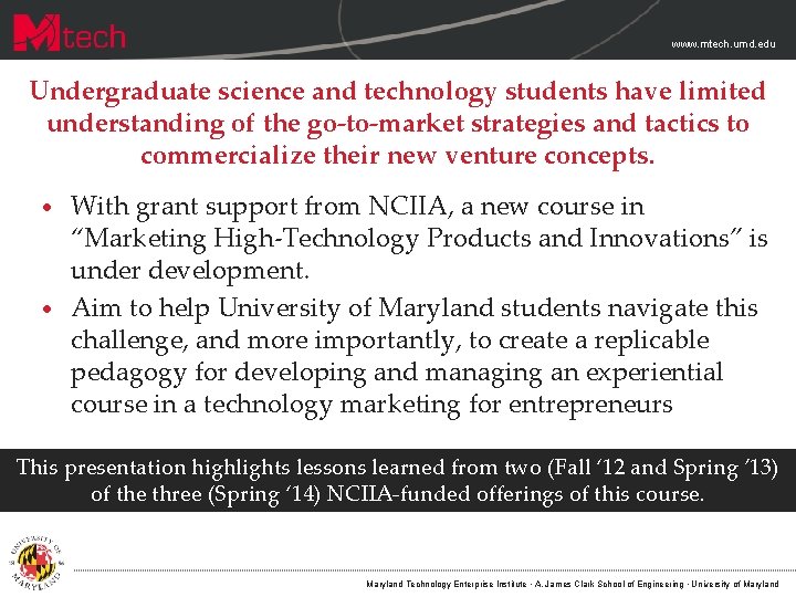 www. mtech. umd. edu Undergraduate science and technology students have limited understanding of the www. mtech. umd. edu Undergraduate science and technology students have limited understanding of the