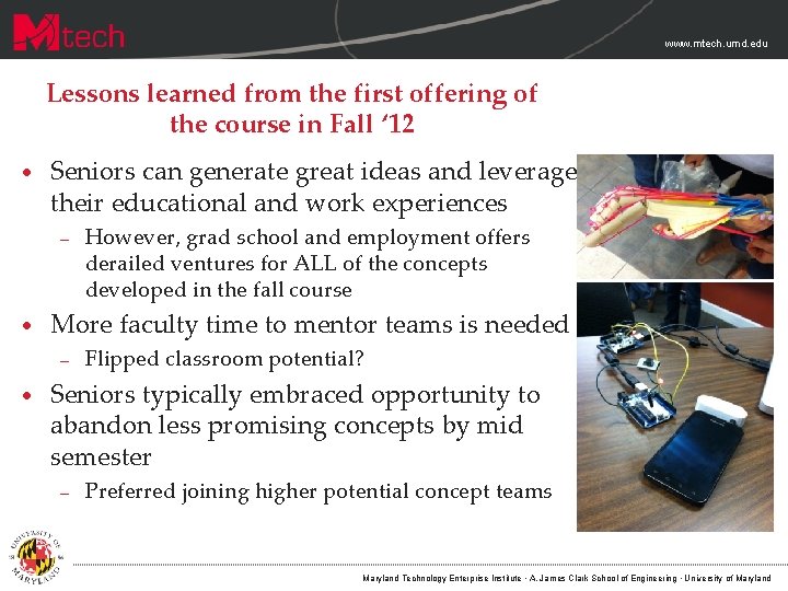 www. mtech. umd. edu Lessons learned from the first offering of the course in www. mtech. umd. edu Lessons learned from the first offering of the course in