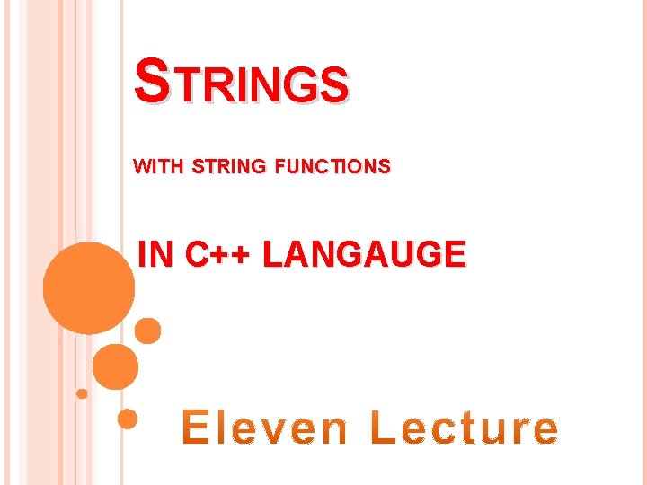 STRINGS WITH STRING FUNCTIONS IN C++ LANGAUGE 